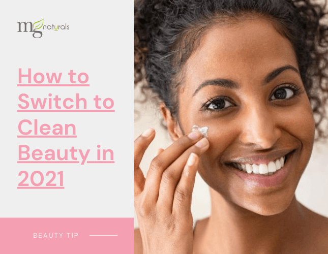 How to Switch to Clean Beauty in 2021
