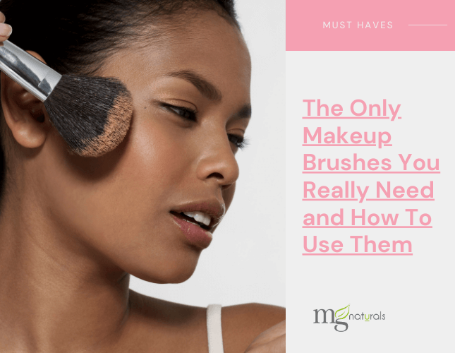 The Only Makeup Brushes You Really Need and How To Use Them