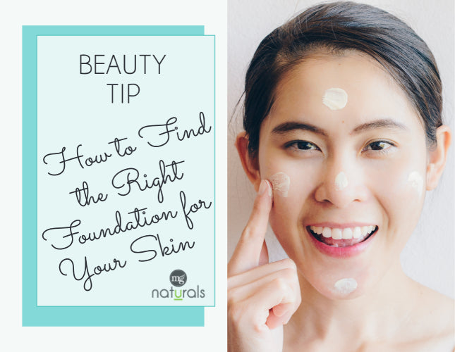 How to Find the Right Foundation for Your Skin