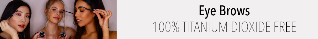 Titanium Dioxide Free Eye Brow makeup