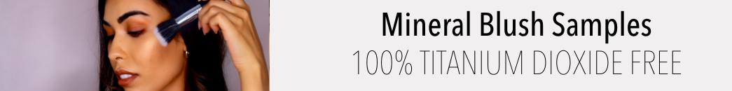 Titanium Dioxide free Blush Samples